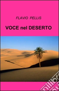 Voce nel deserto libro