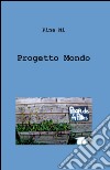 Progetto mondo libro di Ni Pina