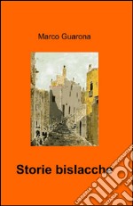 Storie bislacche libro