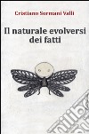 Il naturale evolversi dei fatti libro