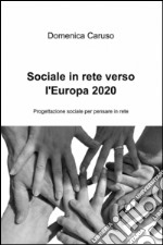 Sociale in rete verso l'europa 2020