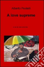 A love supreme libro