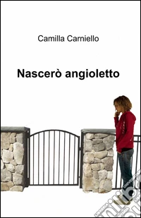 Nascerò angioletto libro