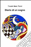 Diario di un sogno libro