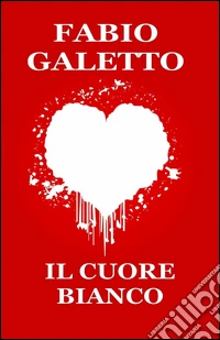 Il cuore bianco libro