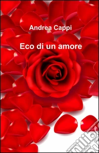 Eco di un amore