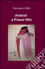 Animali a piazza Nilo