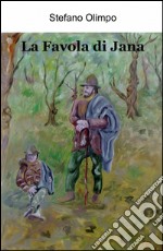 La favola di Jana libro