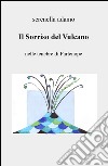 Il sorriso del vulcano. Nelle tenebre di Partenope libro