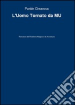 L'uomo tornato da Mu