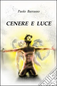 Cenere e luce