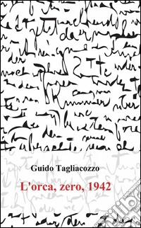 L'orca, zero, 1942 libro