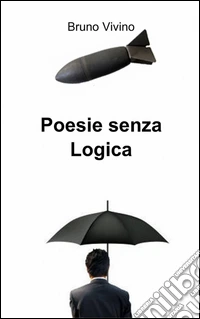 Poesie senza logica libro