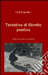 Tentativo di libretto poetico libro