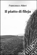 Il piatto di fileja libro