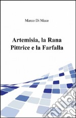 Artemisia, la rana pittrice e la farfalla libro