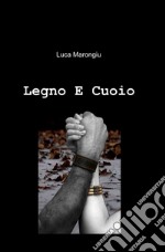 Legno e cuoio libro