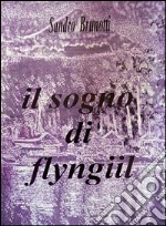 Il sogno di flyngiil