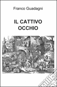 Il cattivo occhio libro