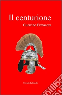 Il centurione