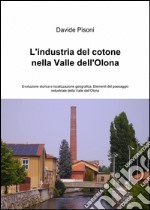 L'industria del cotone nella valle dell'Olona