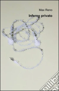 Inferno privato
