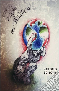 Mafie, potere e geopolitica libro
