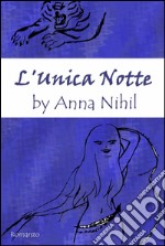 L'unica notte libro