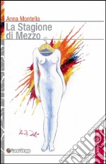 La stagione di mezzo libro