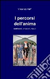 I percorsi dell'anima libro di Maffi Vincenzo