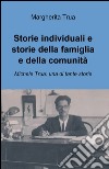 Storie individuali e storie della famiglia e della comunità libro