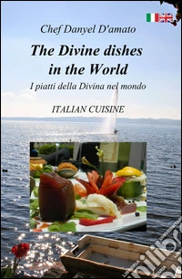 The divine dishes in the world libro