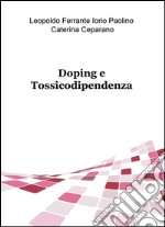 Doping e tossicodipendenza libro