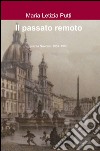 Il passato remoto libro