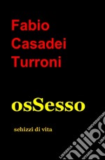 Ossesso libro