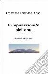 Cumpusizzioni 'n sicilianu libro di Russo Francesco T.