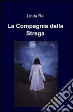 La compagnia della strega libro