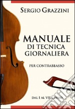 Manuale di tecnica giornaliera libro