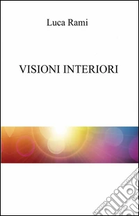 Visioni interiori