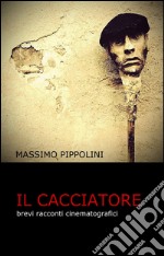 Il cacciatore libro