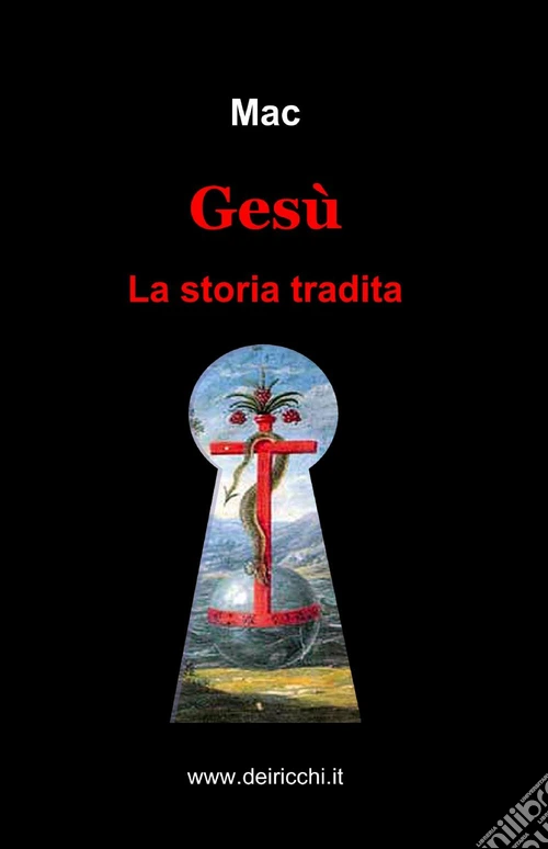 Gesù. La storia tradita