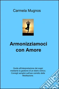 Armonizziamoci con amore libro