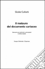 Il restauro del documento cartaceo libro