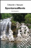 Spontaneamente libro di Massaro Gelsomina