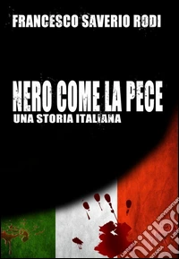 Nero come la pece