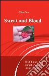 Sweat and blood libro