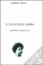 Il volto dell'anima libro