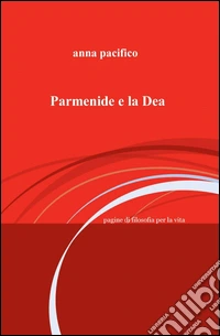 Parmenide e la Dea