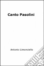 Canto Pasolini libro