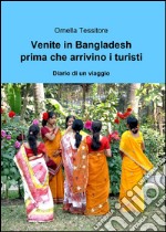 Venite in Bangladesh libro